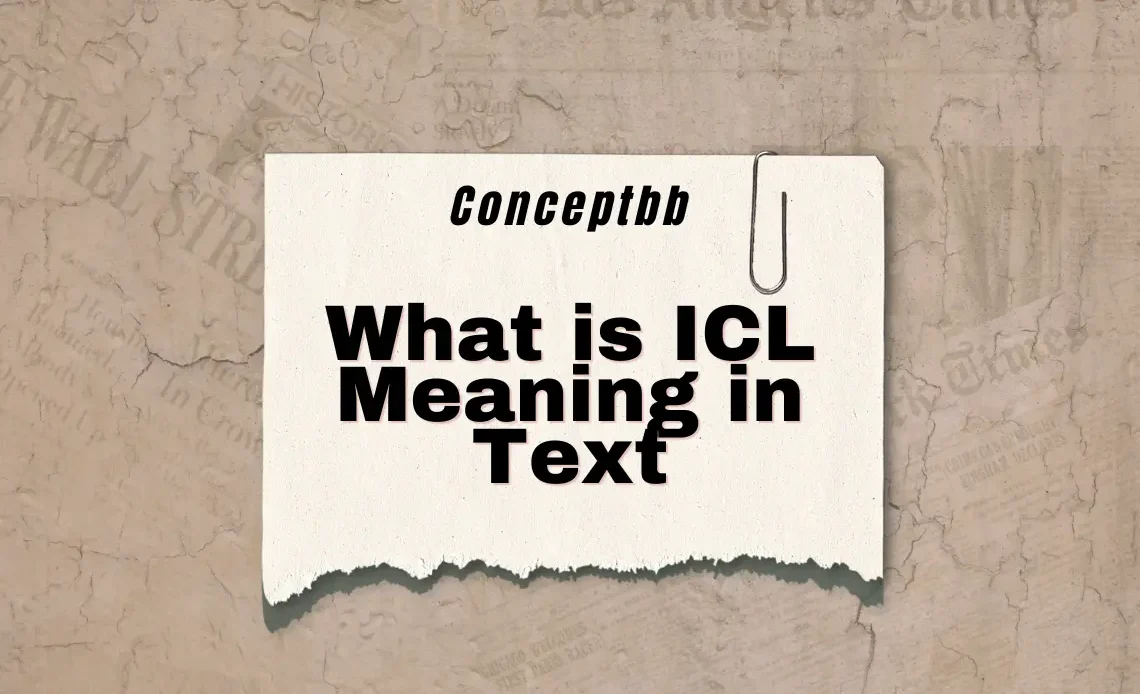 what is icl meaning in text