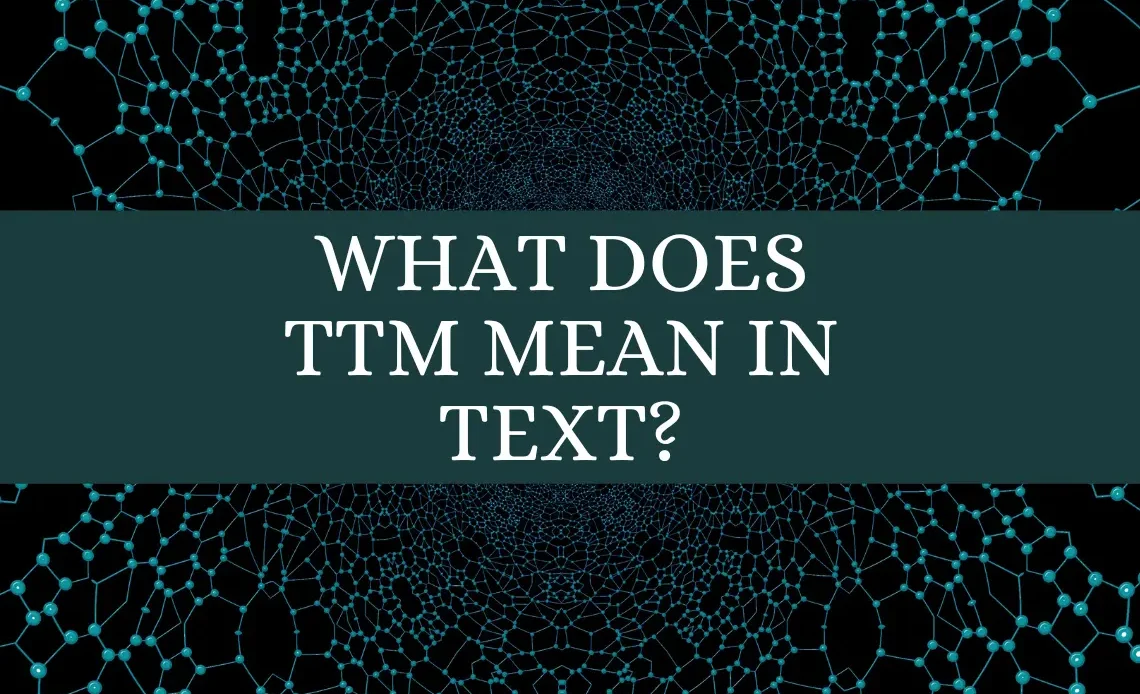 ttm meaning texting